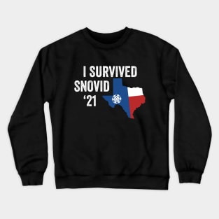 I Survived Snovid 21 Crewneck Sweatshirt